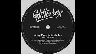 Micky More, Andy Tee ✧ The Only One Feat Angela Johnson Extended Mix