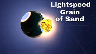 Hitting Earth with a Grain of Sand Going 99.9% the Speed of Light