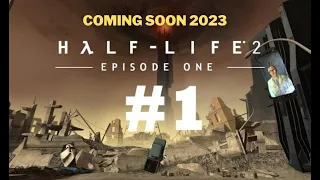 Half Life 2 Episode 1 - In VR - Brand new Trailer