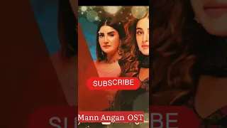 Mann Aangan Episode 19 & 20|| Mann Angan OST #viral #trending #shinewithshorts #ytshorts