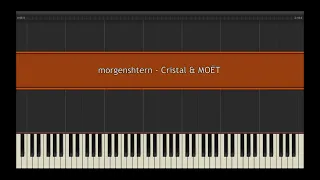 morgenshtern - Cristal & МОЁТ l Piano MIDI Version (На пианино)