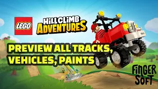 LEGO Hill Climb Adventures - Preview // ALL TRACKS, VEHICLES, PAINTS