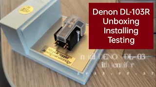 Denon DL-103r MC Cartridge unboxing, installing, testing...