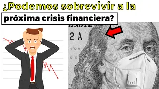 21 consejos para sobrevivir a la próxima crisis financiera