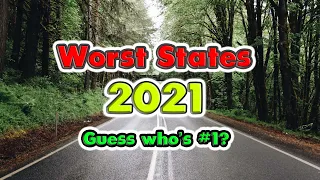 Top 10 Worst States in America for 2021