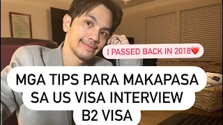 MGA TIPS PARA MAKAPASASA US VISA INTERVIEW B2 VISA