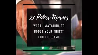 Top 10 Poker Movies You Must Watch