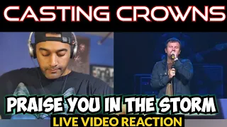 Casting Crowns-"Praise You In This Storm" (live) - First Time Reaction !