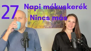 Napi mókuskerék / Nincsenek mások - Kérdések-válaszok #27