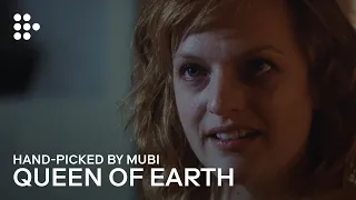 QUEEN OF EARTH | Hand-picked by MUBI