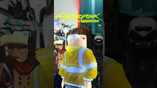 Cyberpunk Edgerunners in ROBLOX #edgerunner #cyberpunk2077 #cyberpunk #roblox #cyberpunkedgerunners