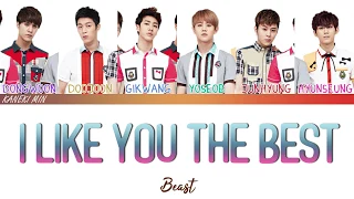 BEAST 비스트 - I Like You The Best (니가 제일 좋아) (COLOR CODED LYRICS HAN/ROM/ENG)