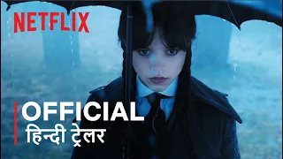 Wednesday Addams | Official Hindi Trailer | Netflix | हिन्दी ट्रेलर