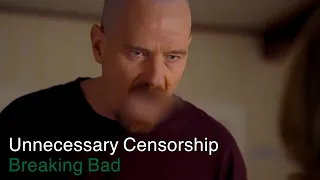 Breaking Bad - Unnecessary Censorship