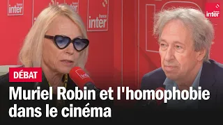 Muriel Robin et l'homophobie dans le cinéma - Pascal Bruckner x Laure Adler
