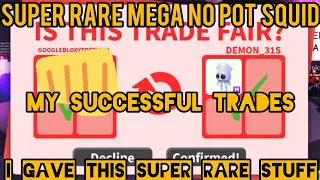 I GOT SUPER RARE *NO POT* MEGA SQUID 🐙🦑😈😉🫠 | My SUCCESSFUL TRADES 🔥🎉