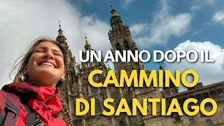 CAMMINO DI SANTIAGO - UN ANNO DOPO