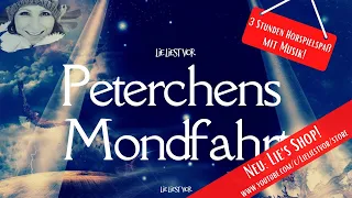 Peterchens Mondfahrt: Hörspiel zum Einschlafen (Hörbuch | von Gerdt v. Bassewitz )