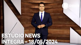 Estúdio News - 18/05/2024