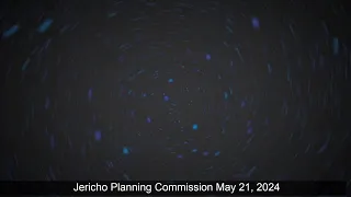 Jericho Planning Commission May 21, 2024
