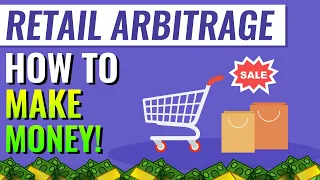 How To Make Money With Retail Arbitrage In 2022 ( Beginner Friendly )