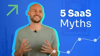 5 SaaS Product Myths Founders Shouldn't Believe