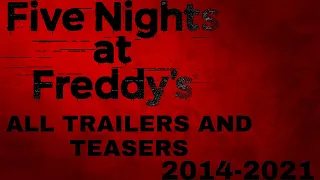 Five Nights at Freddy's: All Trailers Compilation (2014-2022)| From FNAF 1 to FNAF Security Breach