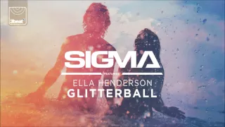 Sigma ft. Ella Henderson - Glitterball (Hollaphonic Radio Edit)