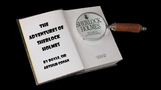 Ch.06 The Man with the Twisted Lip from The Adventures of Sherlock Holmes┃AudioBook