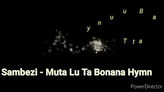 Sambezi Heaven - Muta Lu Ta Bonana Hymn 3 👉Silozi Lyrics