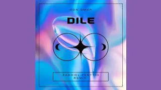 Don Omar - Dile (Zabdiel Zenttio Remix)