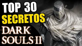 30 SECRETOS de DARK SOULS 2 (que no sabes)