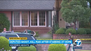 Deputies fatally shoot man who stabbed his father to death in Hacienda Heights