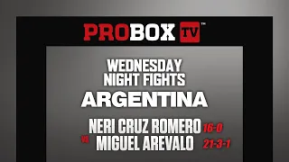 Wednesday Night Fights Argentina - Romero vs Arevalo