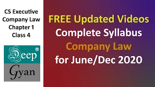 CS Executive Company Law - Chapter 1 - Class 4 June 2020/Dec 2020. See description for free Notes