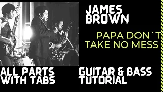 james brown - papa don't take no mess guitar and bass tutorial (with tabs)