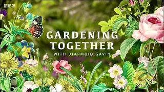 Gardening Together With Diarmuid Gavin S01E01(Full+HD 20July2020)