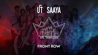 [First Place] UT Saaya | Front Row | ATL Tamasha 2022 | @ASHWINXSURESH Productions