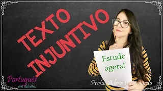 TEXTO INJUNTIVO || Tipologia #5 || Profa. Adriany Leonardo