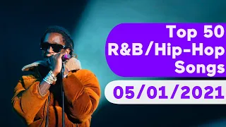 US Top 50 R&B/Hip-Hop/Rap Songs (May 1, 2021)