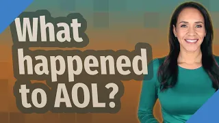 What happened to AOL?