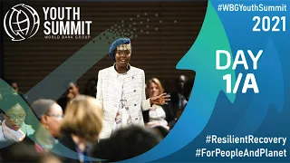 World Bank Group Youth Summit 2021 | DAY 1/A | Resilient Recovery for People and Planet