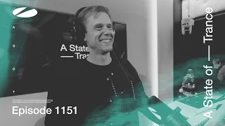 A State of Trance Episode 1151 (@astateoftrance )