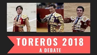 Toreros 2018 🤘A DEBATE