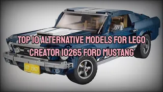 Top 10 Alternative Models for LEGO Creator 10265 Ford Mustang