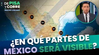 Eclipse total de Sol ¿En qué partes de México será visible? | DPC con Nacho Lozano