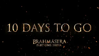 10 Days to BRAHMĀSTRA | Amitabh | Ranbir | Alia | Nagarjuna | Ayan | In Cinemas Sept 9