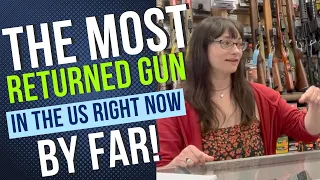 This Is The Most Returned Gun In The US By Far Right Now!