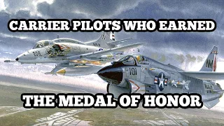 Carrier Pilots Who Earned the Medal of Honor