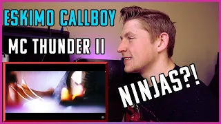 Eskimo Callboy - MC Thunder II (Dancing Like a Ninja) -  REACTION! SO UNIQUE!